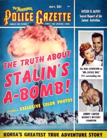 Hasta los secretos atómicos del mismísimo Stalin salían publicados en "Police Gazette".