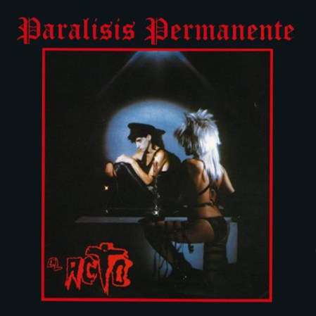 Paralisis Permanente - El Acto Frontal