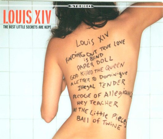 Louis XIV - The Best Little Secrets Are Kept